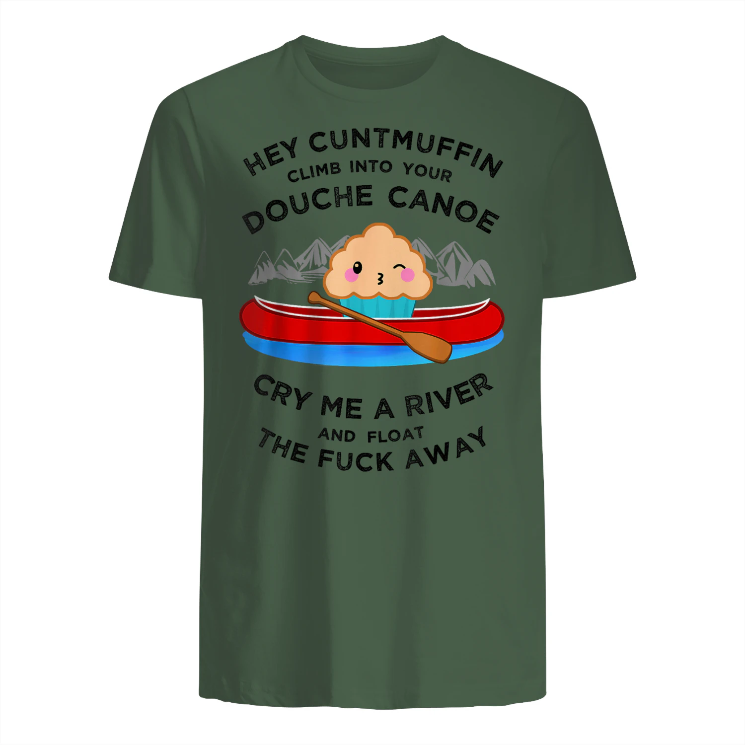 Vulgar Muffin Canoe T-Shirt Curse Word Insult Tee
