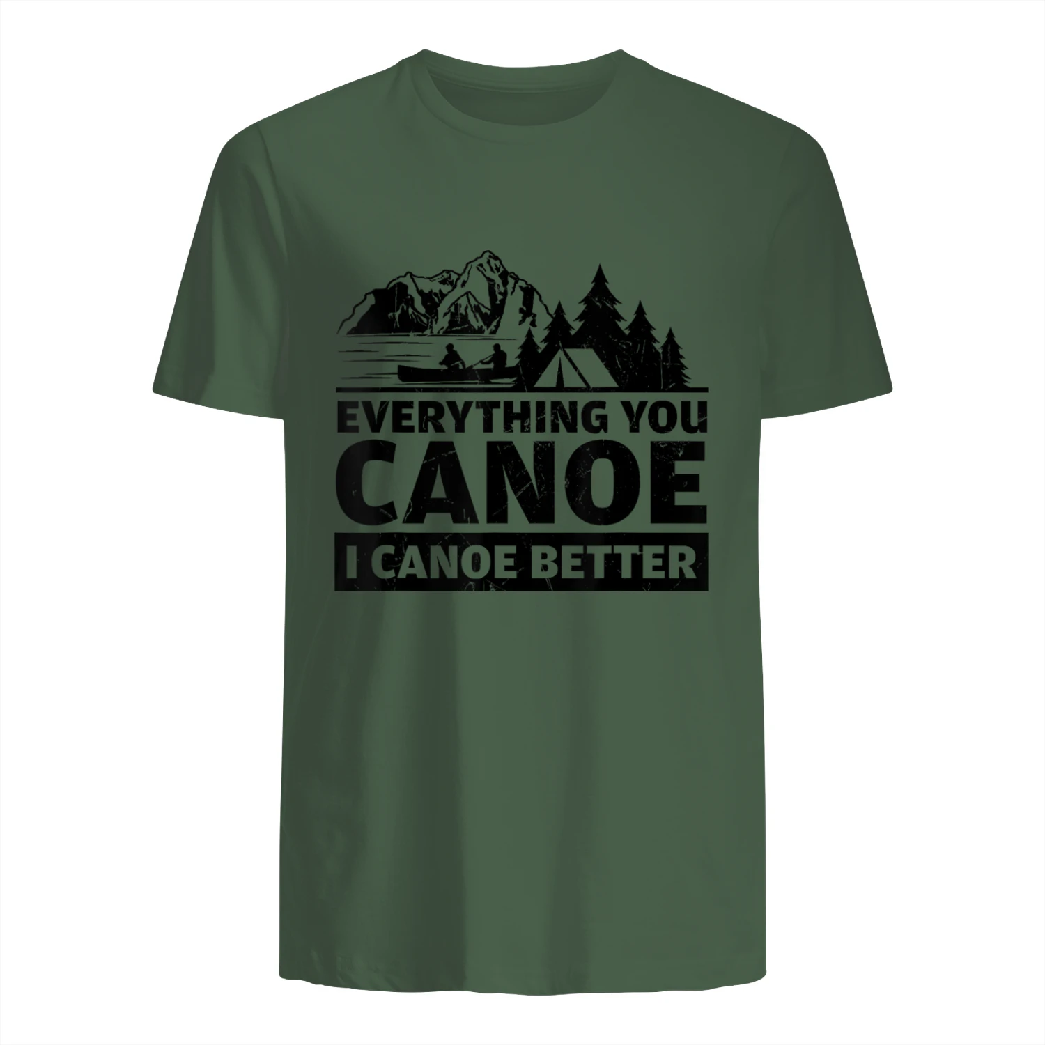 Funny You Canoe I Canoe Better Canoe Lovers gift