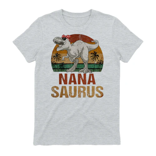Nanasaurus T Rex Dinosaur Nana Saurus Mother's Day