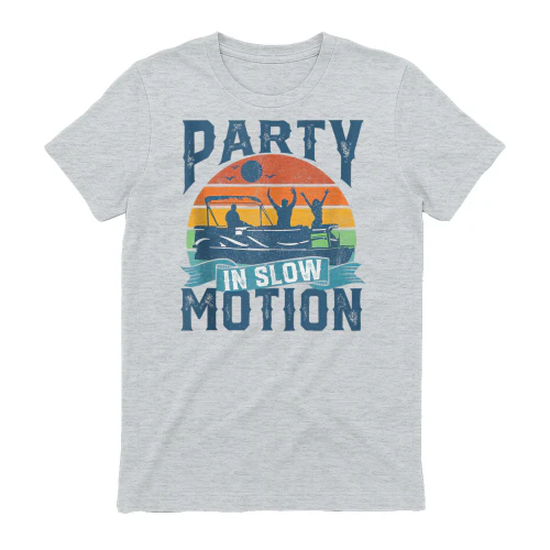 Party In Slow Motion Pontoon Lake Pontooning Boating Gift Tank