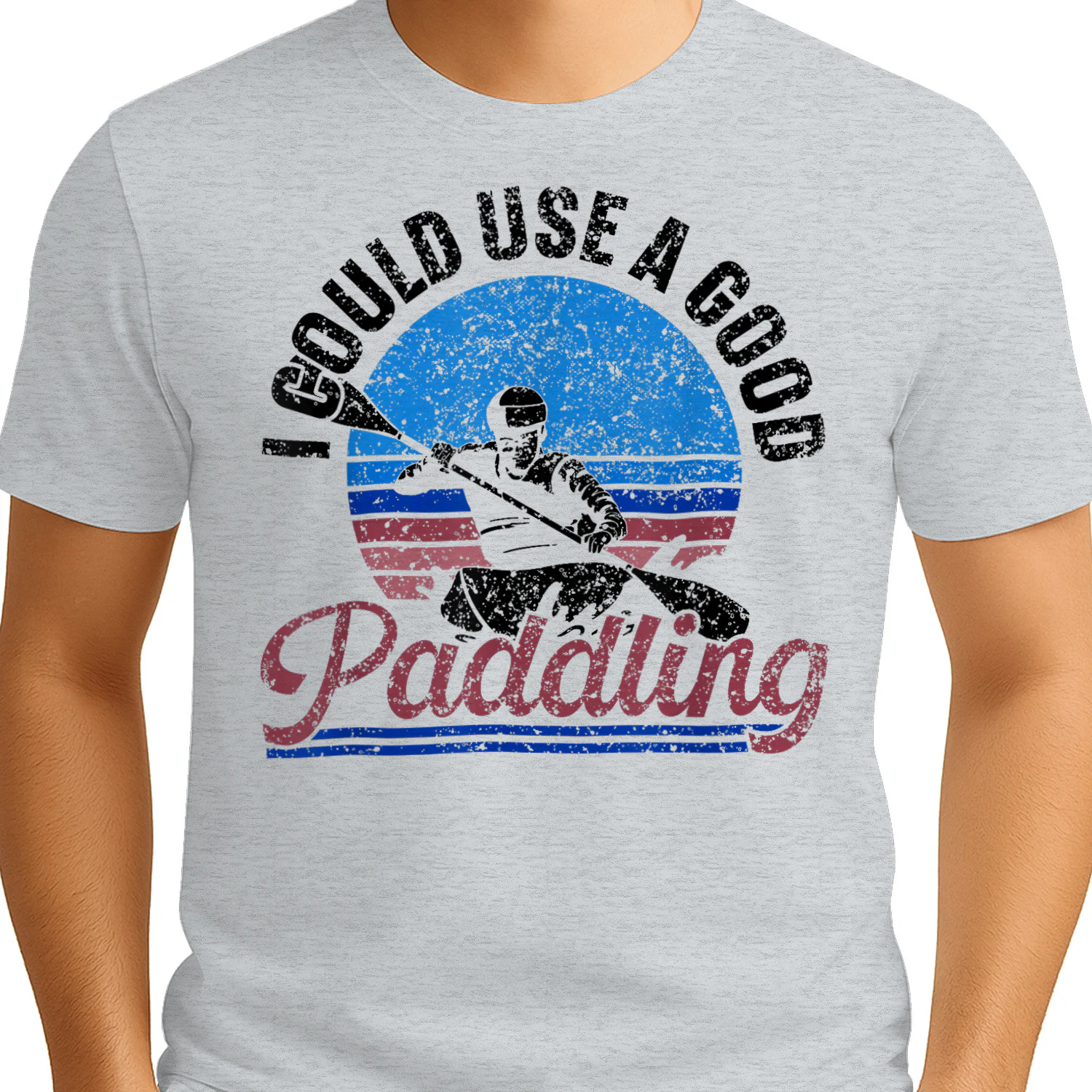 I Could Use A Good Paddling Kayakist Hobby