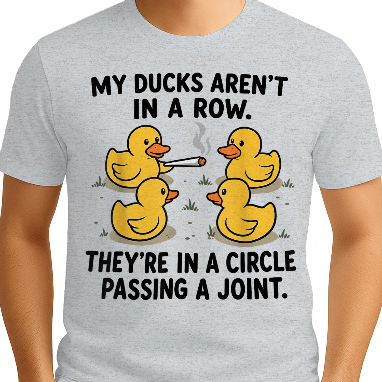 My Ducks are Not in A Row They're in A Circle