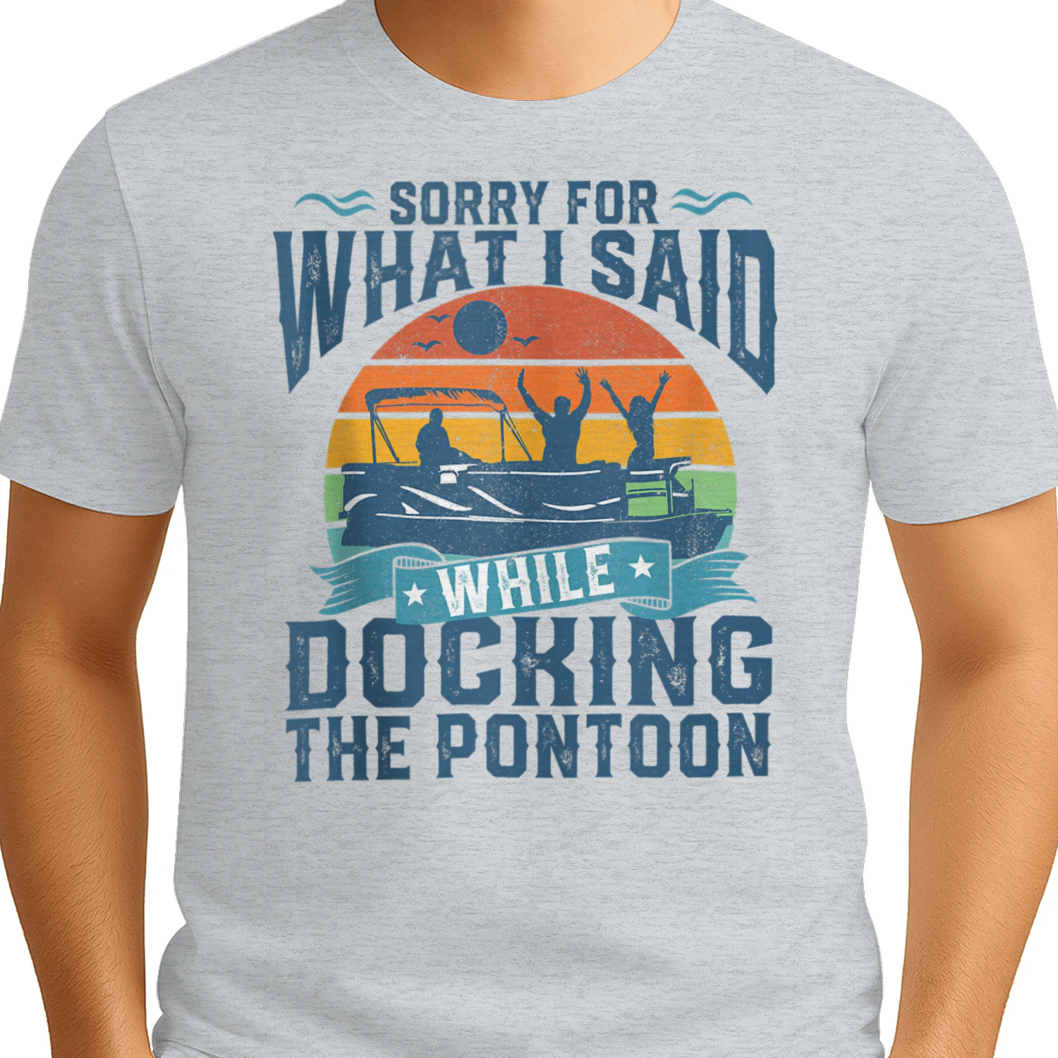 Sorry For What I Said While Docking Pontoon Boat Funny Gift Tank