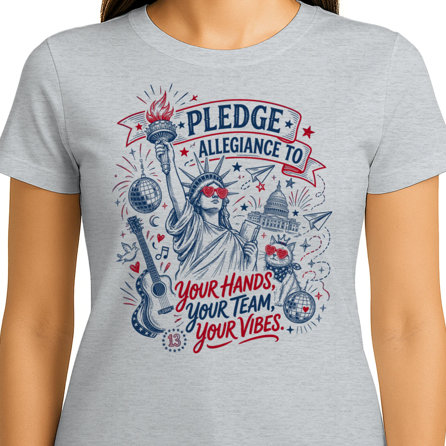 Pledge Allegiance to Your Hands Your Team Your Vibes America Comfort