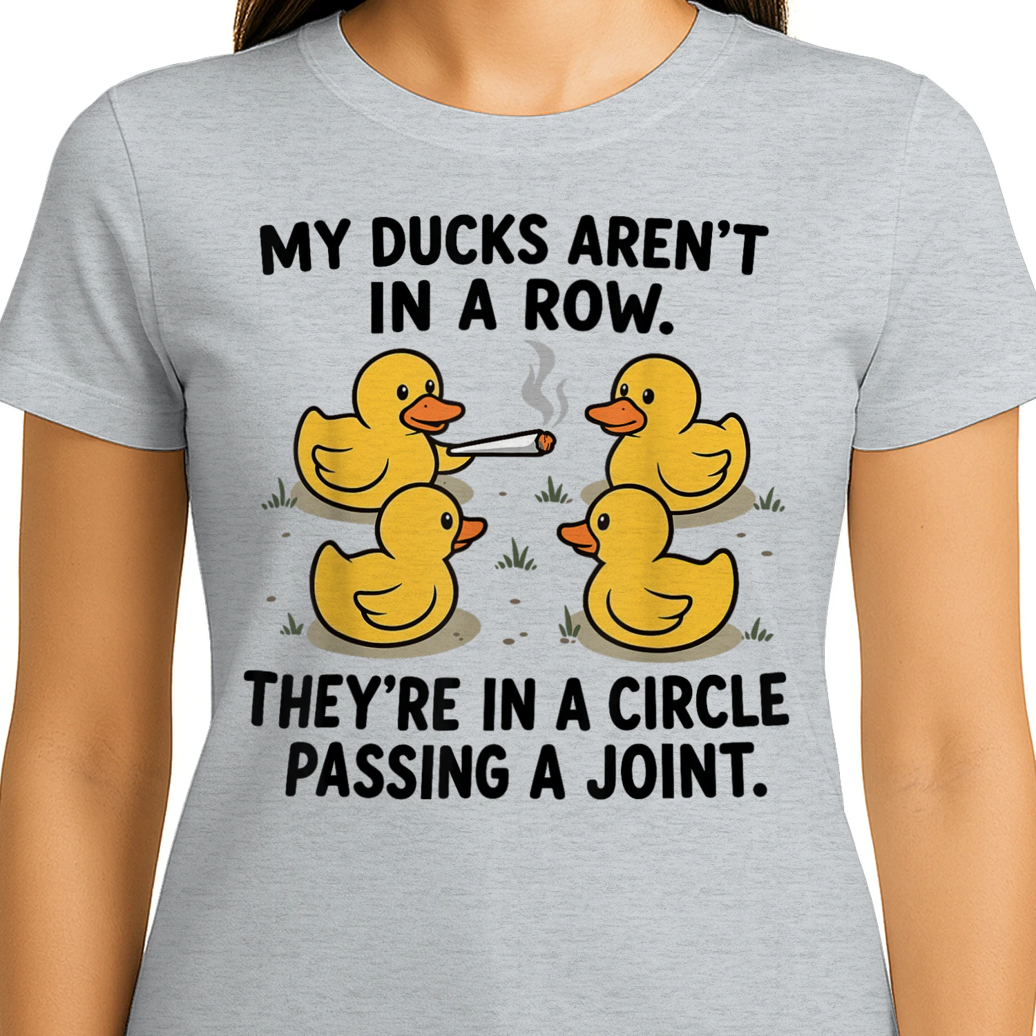 My Ducks are Not in A Row They're in A Circle