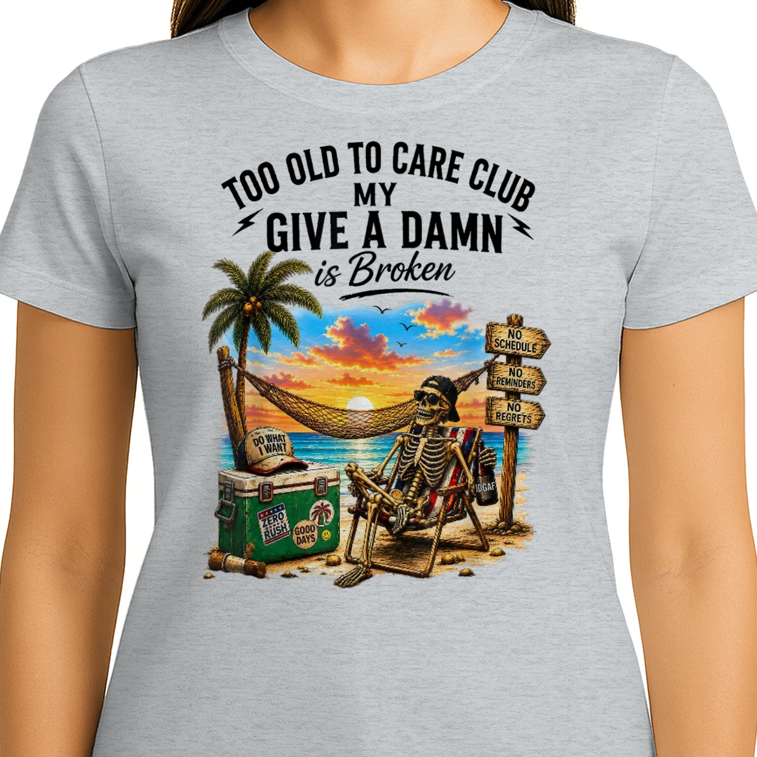 Too Old to Care Club Don't Care My Give A Damn is Broken