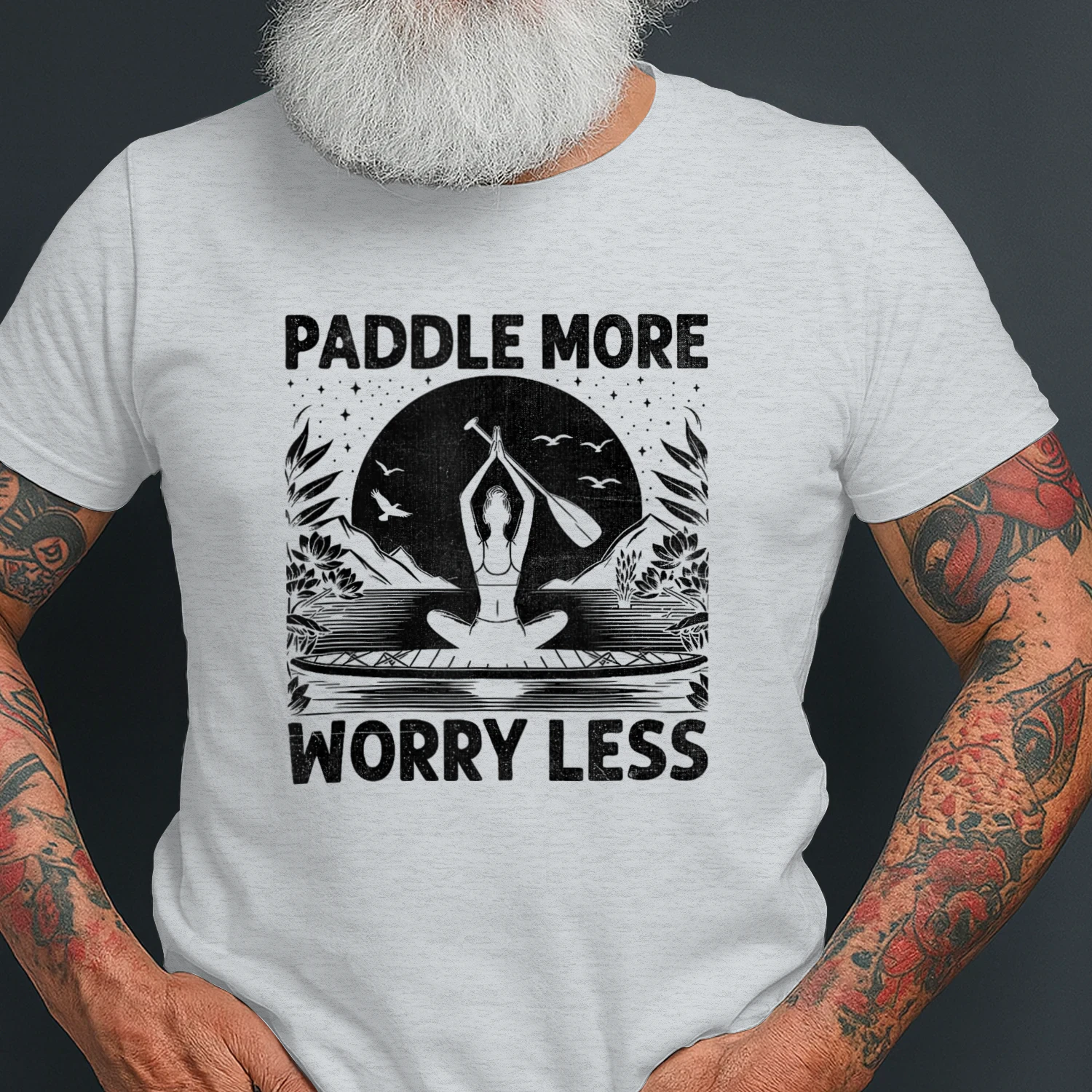 Paddle More Worry Less Paddleboarding Yoga