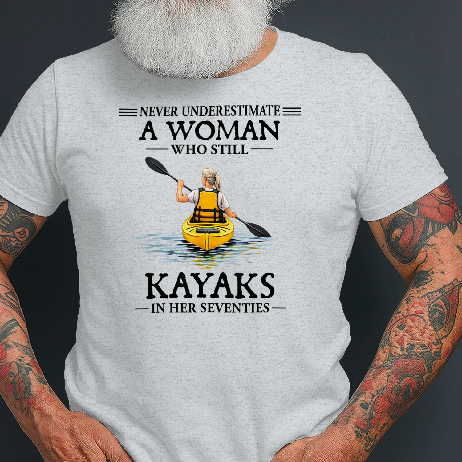 Never Underestimate Woman Who Still Kayaks in Her