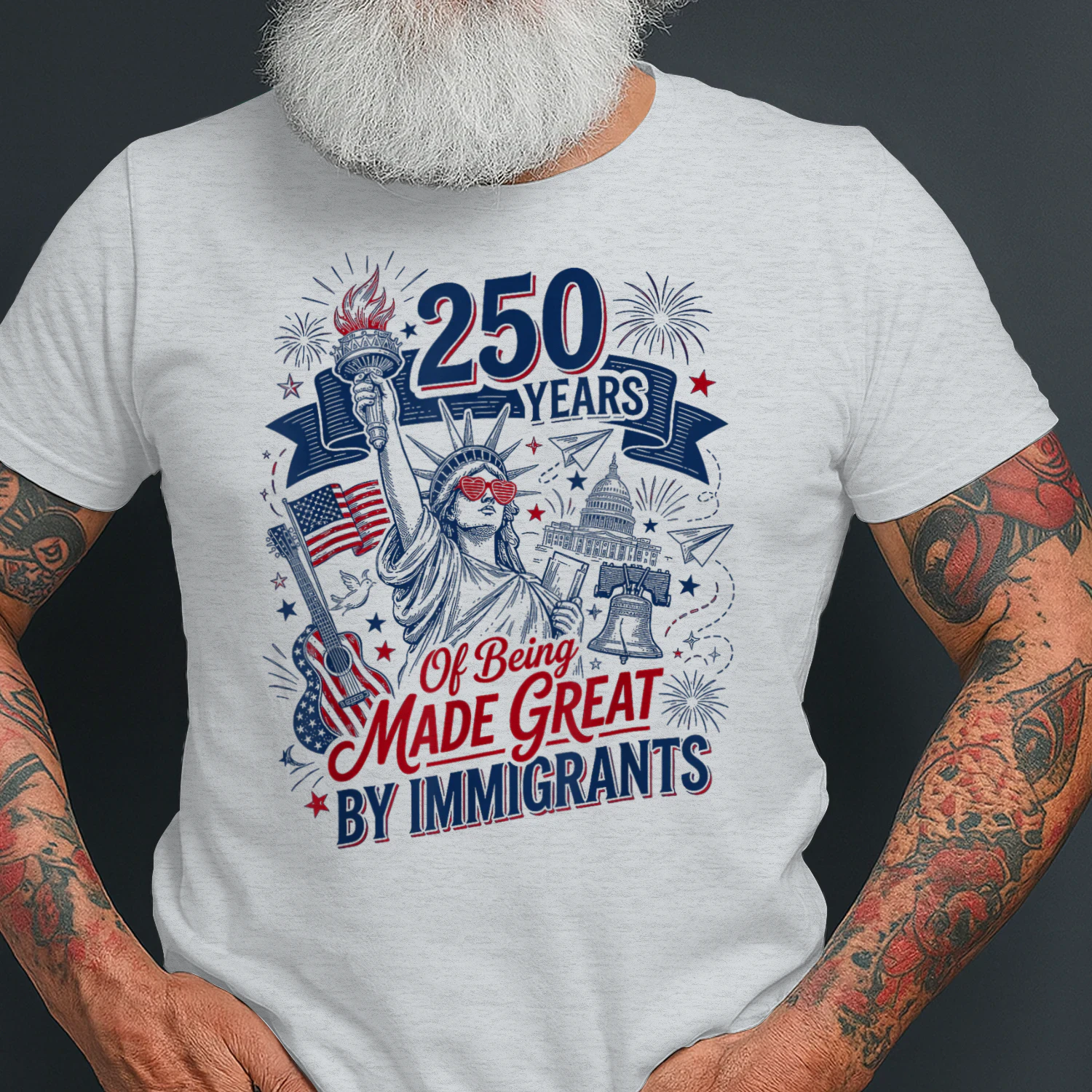 250 Years Made Great By Immigrants Patriotic Graphic