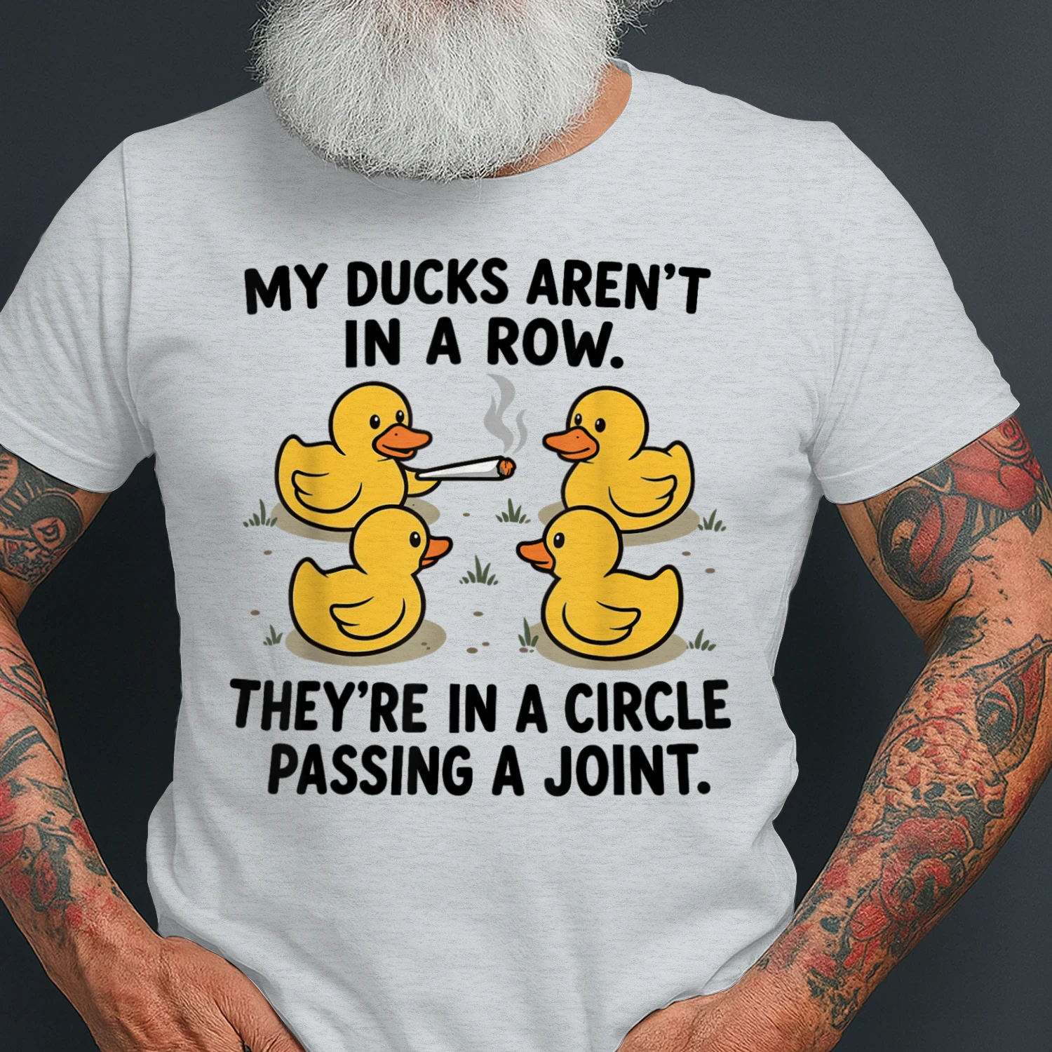 My Ducks are Not in A Row They're in A Circle