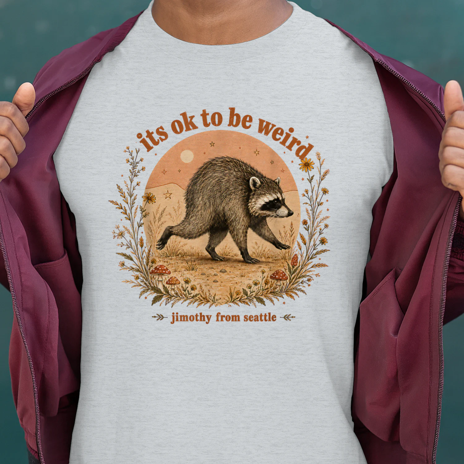 Funny Jimothy from Seattle It's Ok to Be Weird