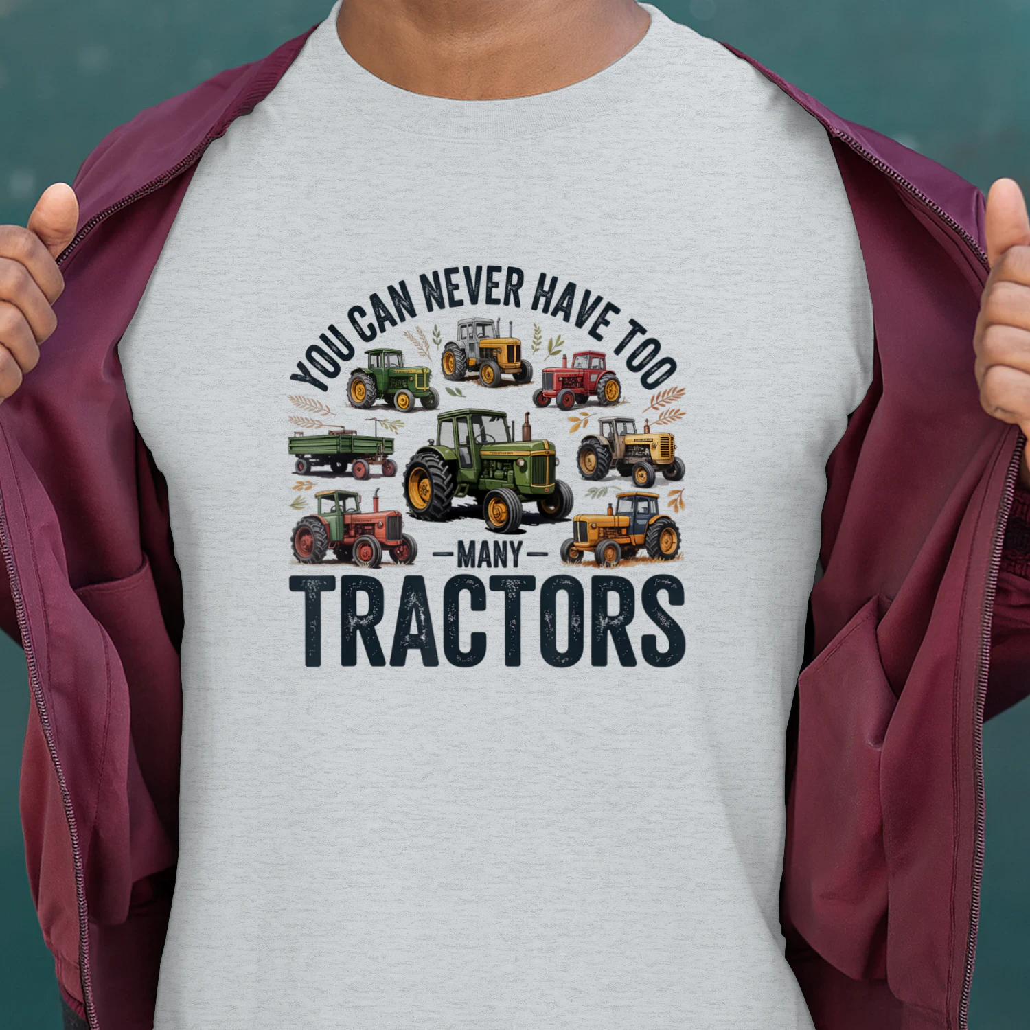 You Can Never Have Too Many Tractors Farmer