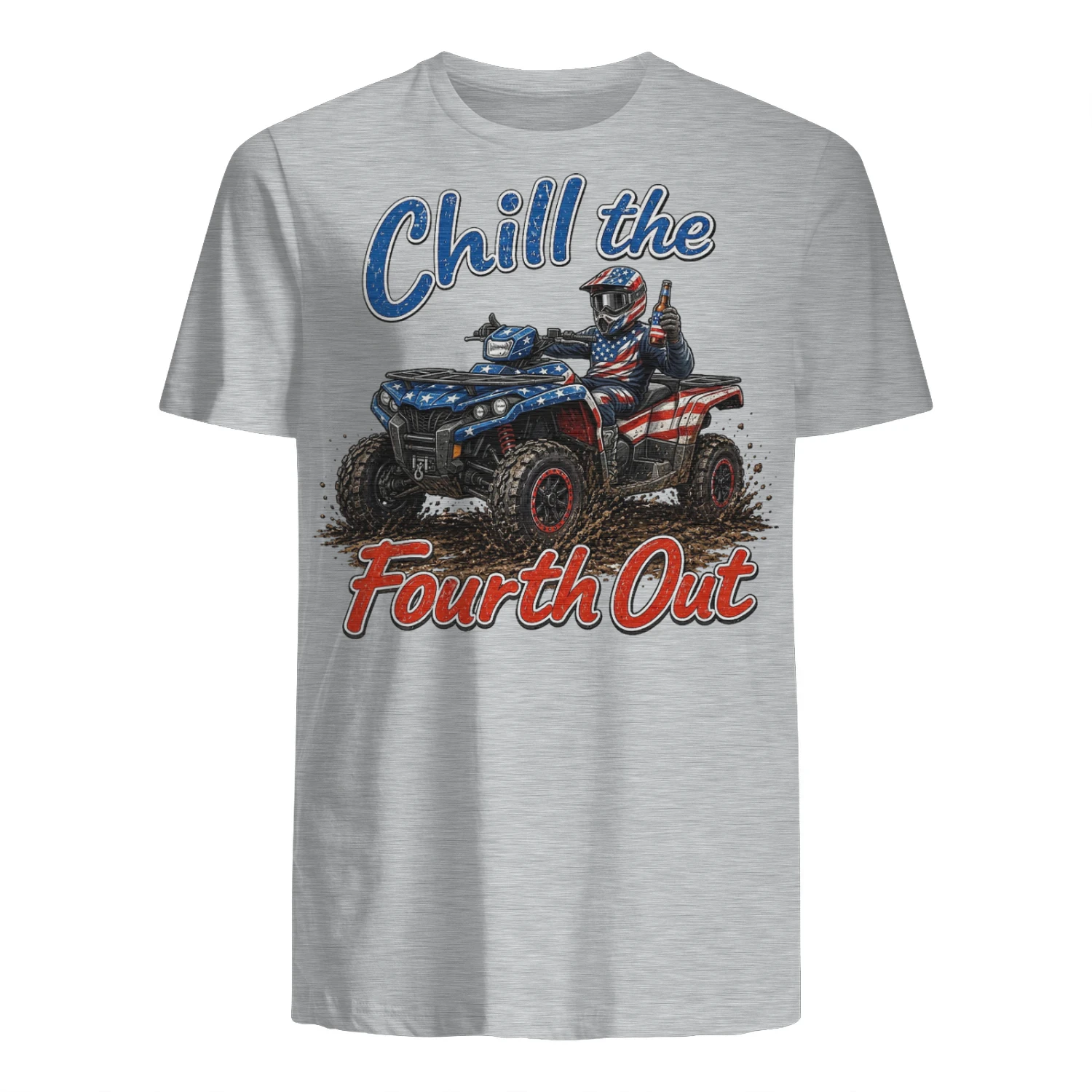 ATV Four Wheeler Funny Chill The Fourth Out
