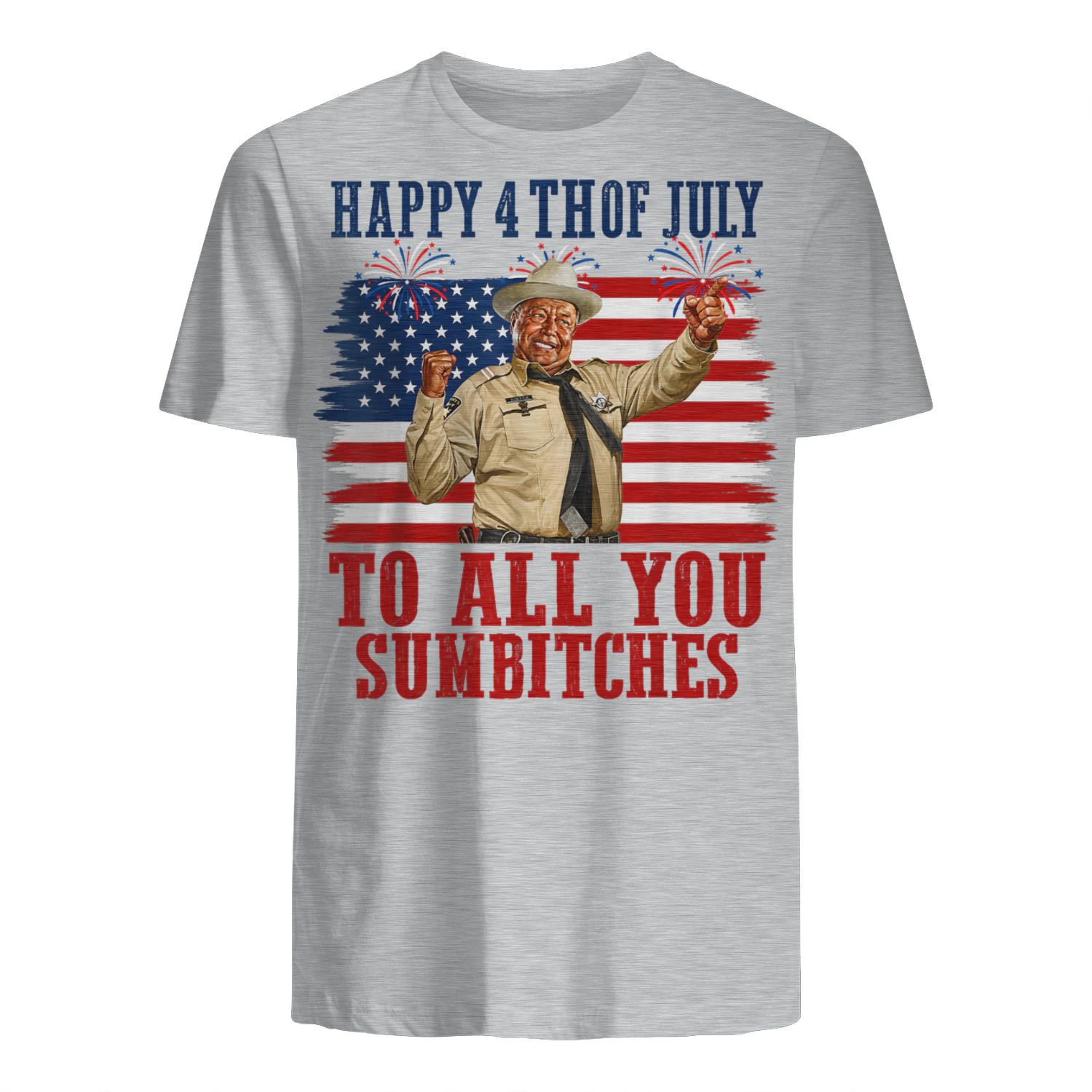 Happy 4th of July to All You Sumbitches