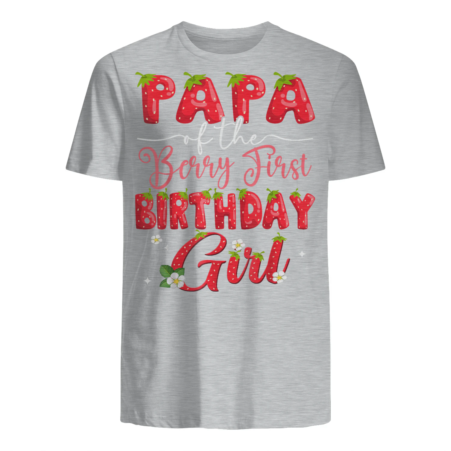 Papa Of The Berry First Birthday Girl Strawberry Lover