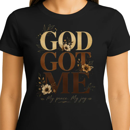 t-ishirt god got me