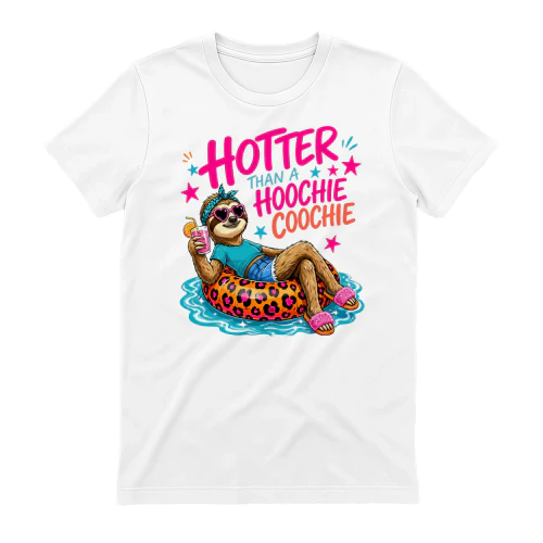 Hotter Than A Hoochie Coochie Sloth