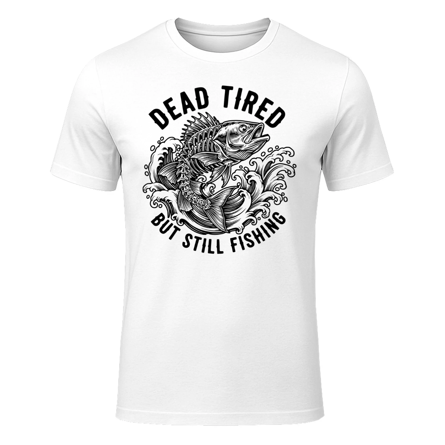 Dead Tired But Still Fishing Shirt Fishing Lover Gift