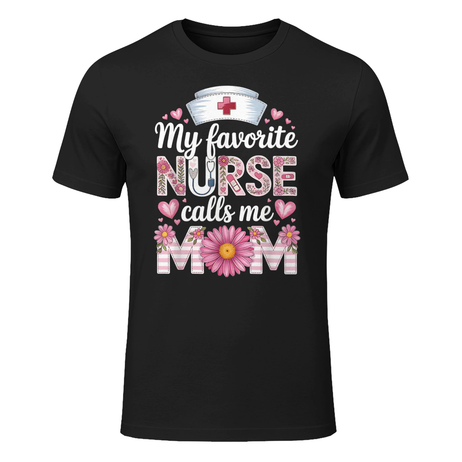 My Favorite Nurse Calls Me Mom Shirt | Proud Nurse Mom Tee | Nurse Mother Gift | Nursing School Mom Shirt | Nurse Graduation Gift | Mother's Day Nurse Tee