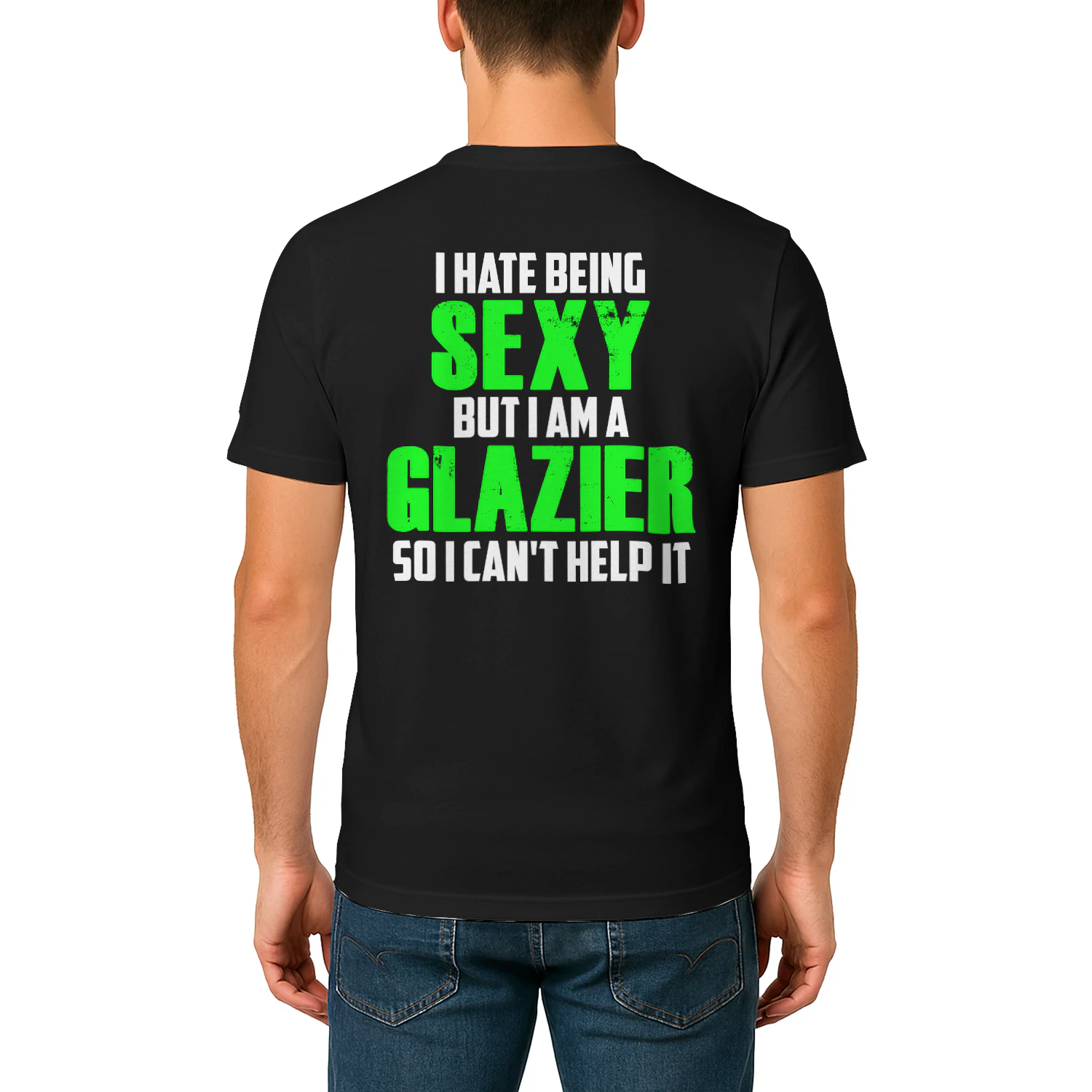 I HATE BEING SEXY BUT I AM A GLAZIER