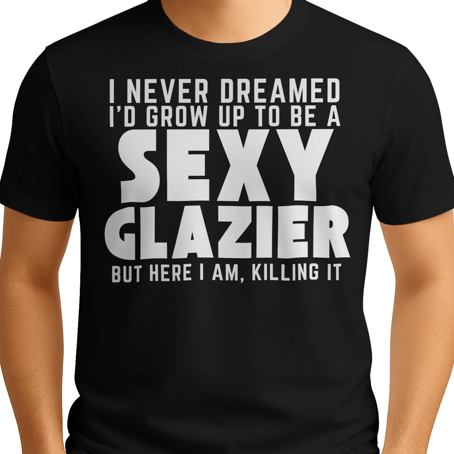 Grow Up To Be A Sexy Glazier