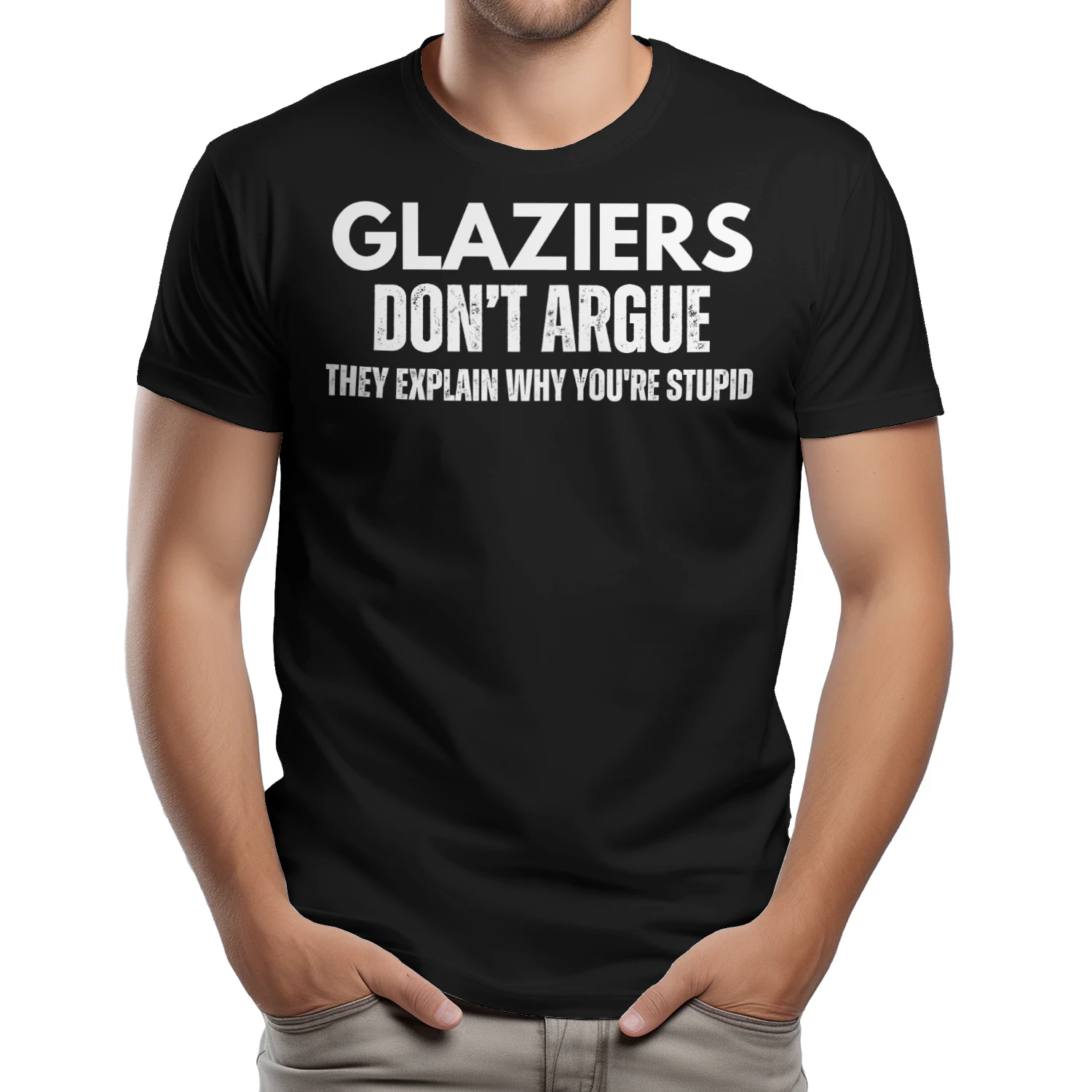 GLAZIERS DONT ARGUE