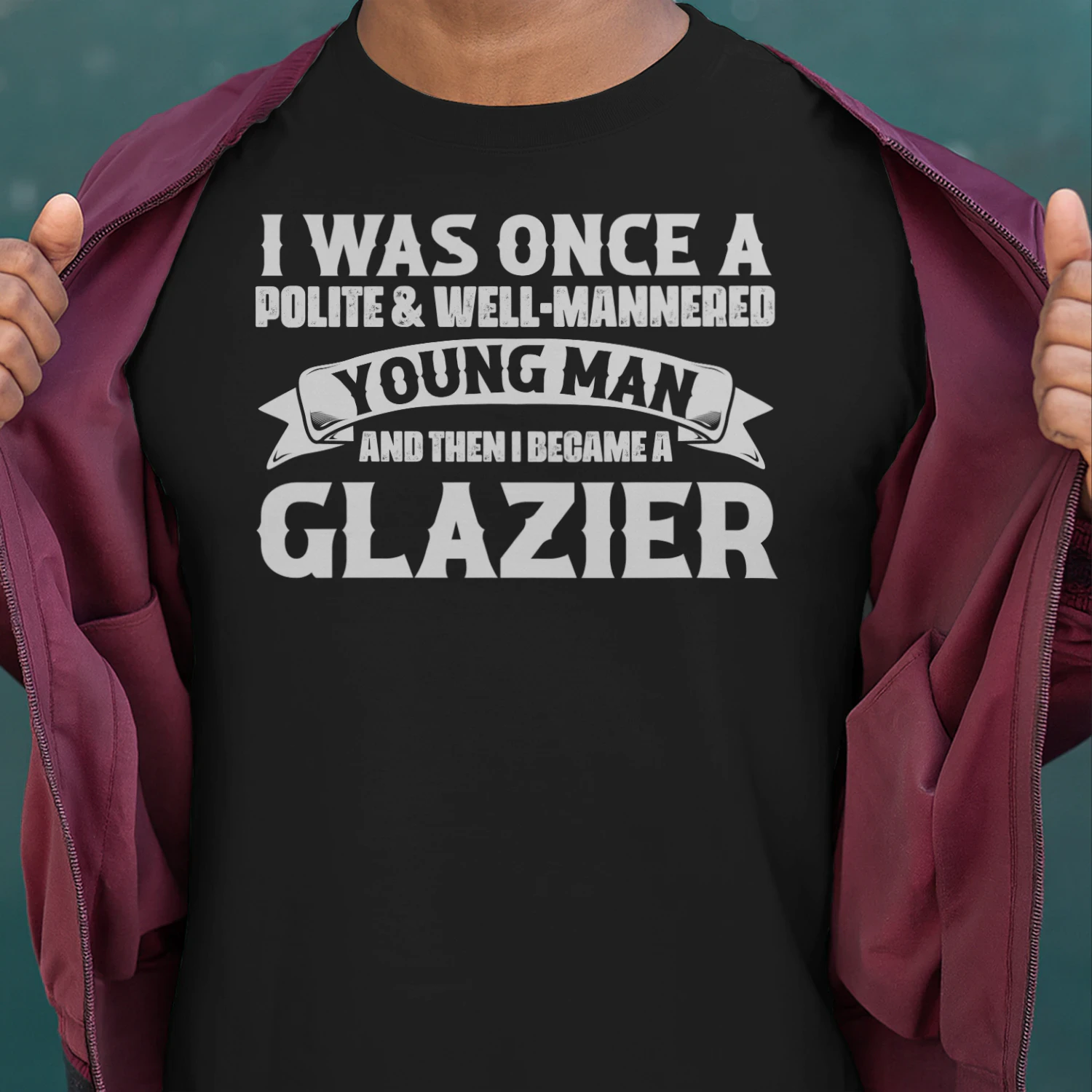 And then I Became A Glazier