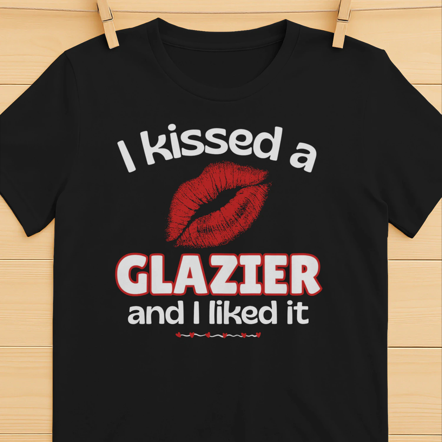 I Kissed A Glazier And I Liked It