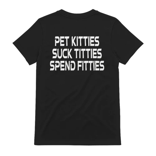 Pet Kitties Suck Titties Spend Fifties