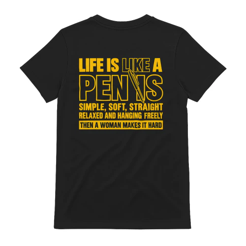 Life Is Like a Penis