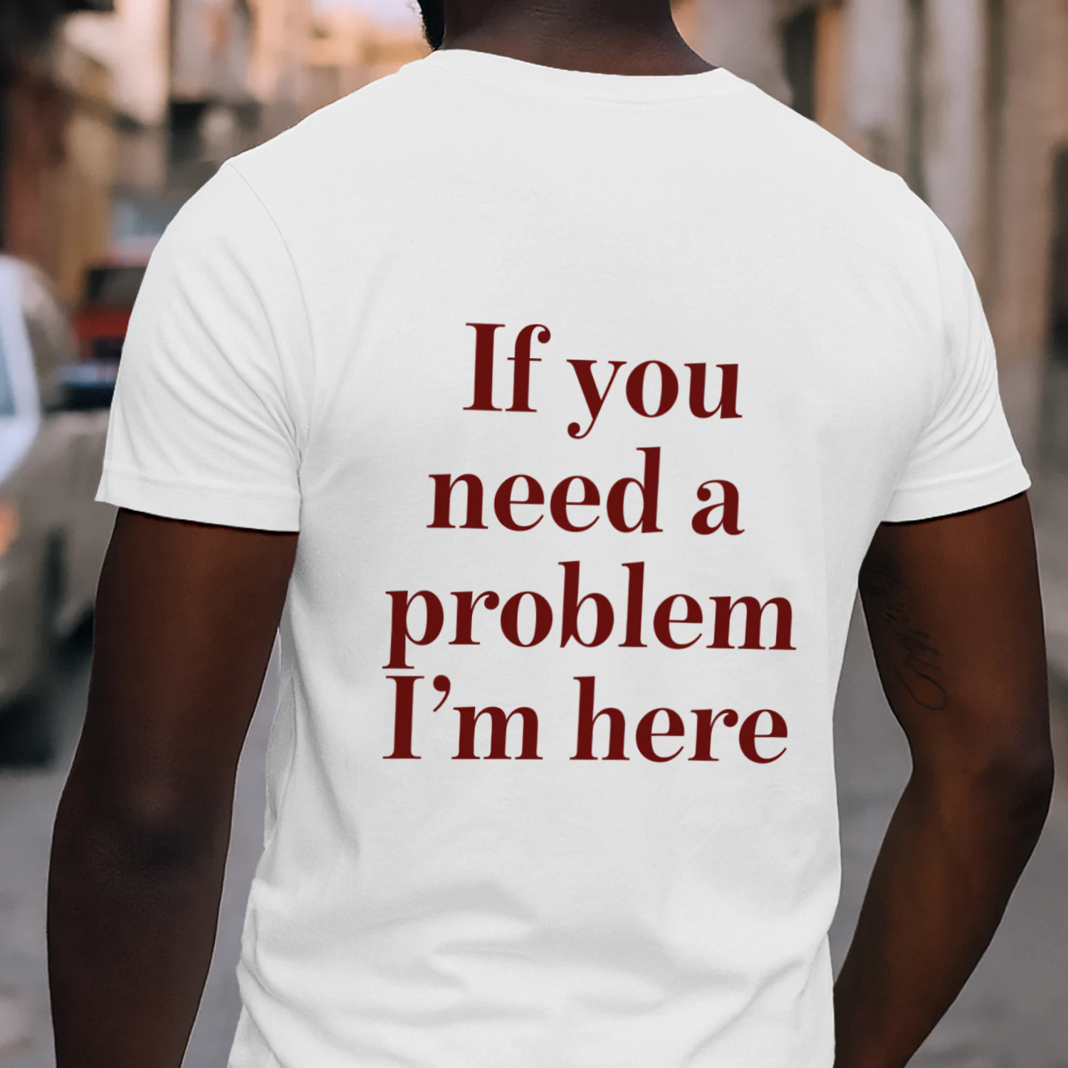 IF YOU NEED A PROBLEM  I AM HERE