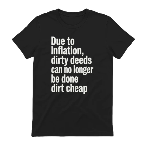 Dirt Cheap Dirty Deeds