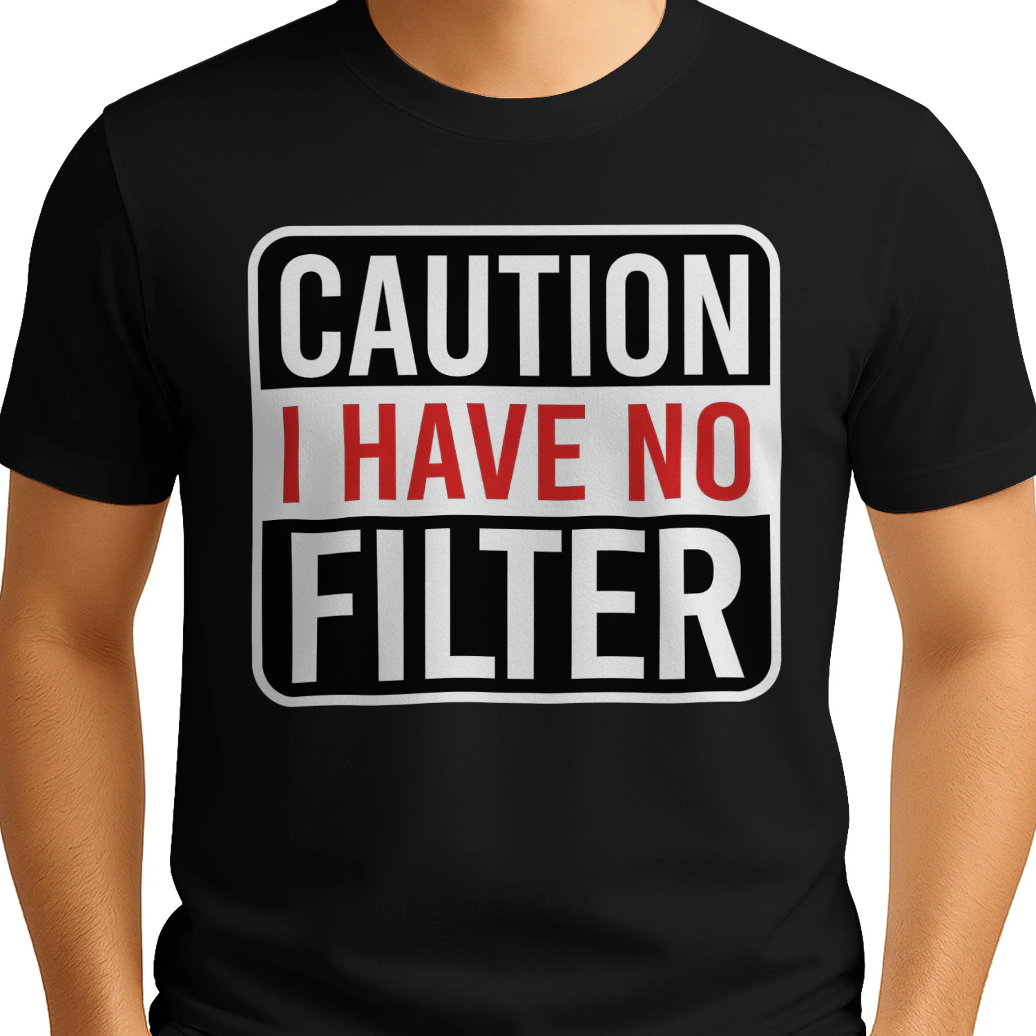 Have No Filter