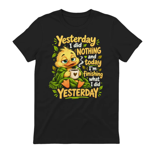 Yesterday I Did Nothing