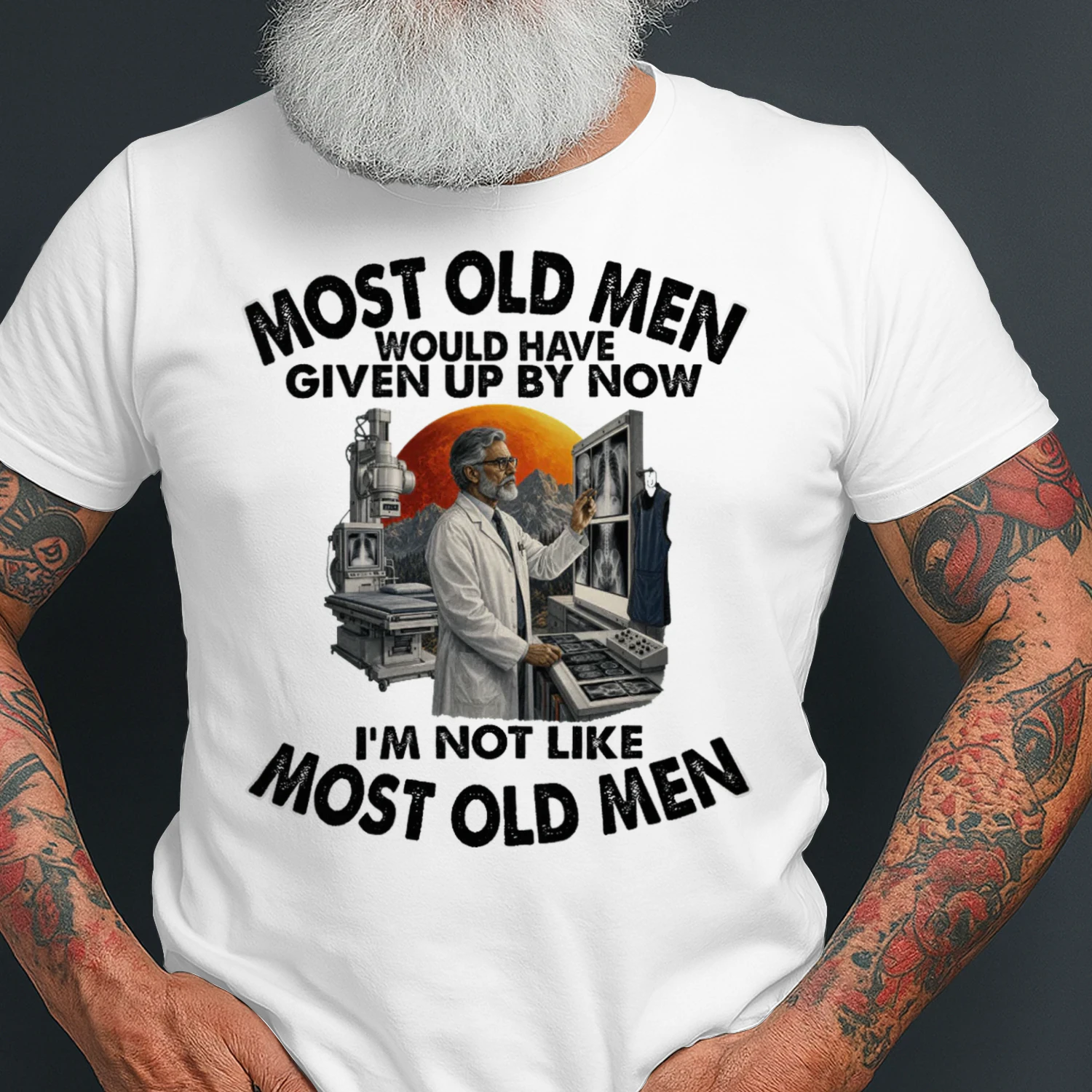 Most Old Men Give Up By Now Radiologist RAD0002