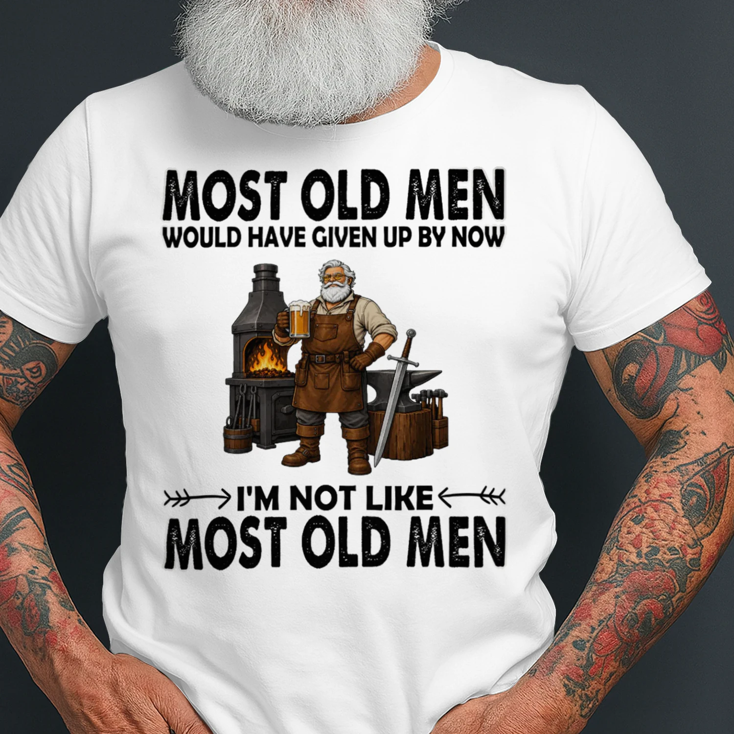 Most Old Men Give Up By Now Sword Forge Beer SWO0001