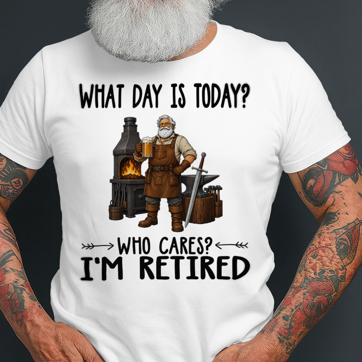 What Day Is Today Who Cares Im Retired Swordmaker SWO0012