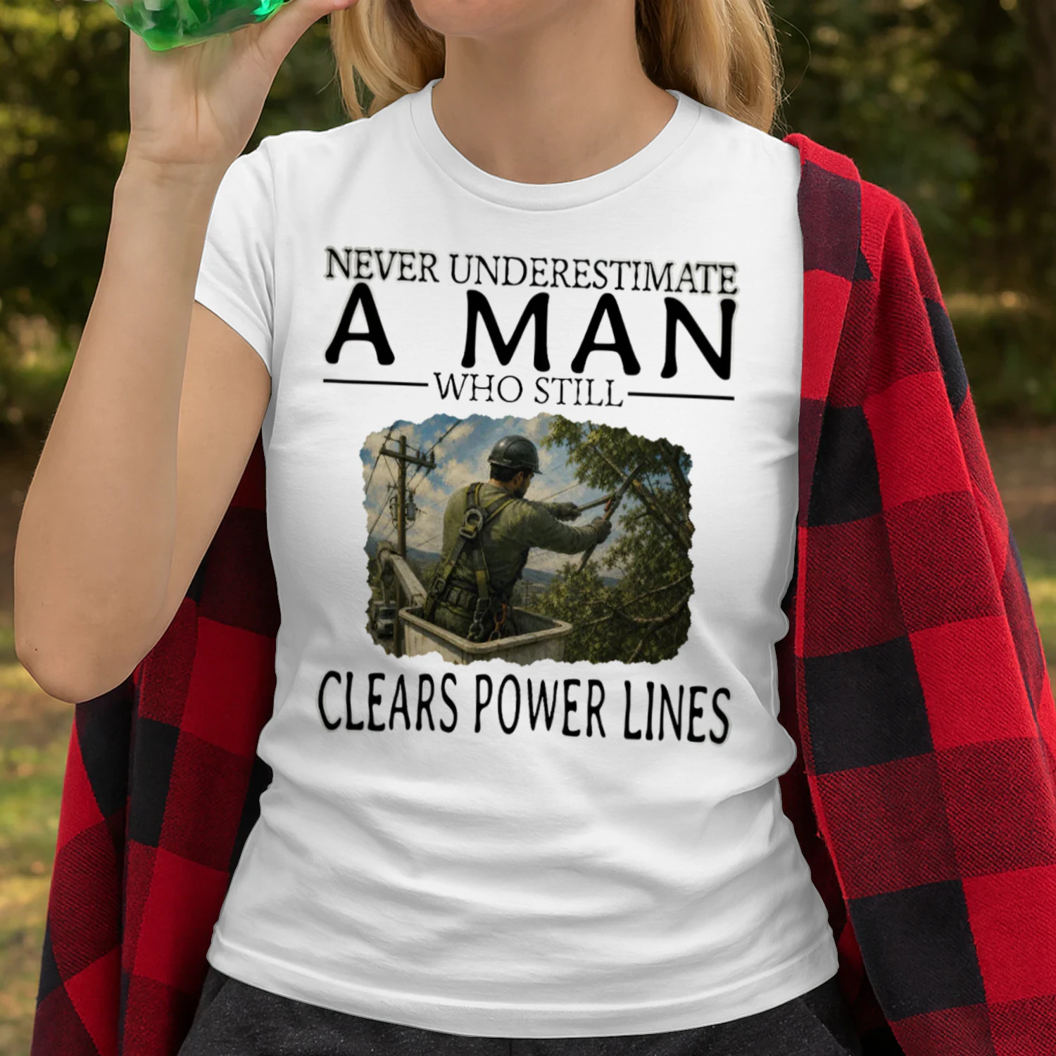 Never Underestimate A Man Who Still Clears Power Lines TRE0004