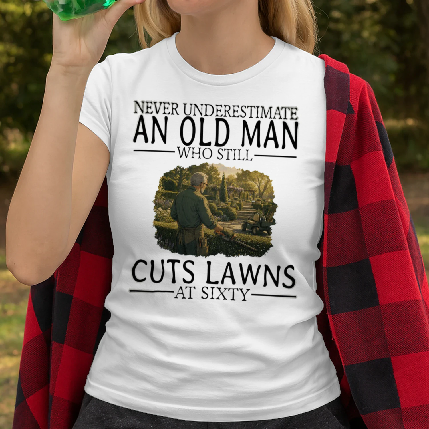 Never Underestimate An Old Man Who Still Cuts Lawns At Sixty LAN0006