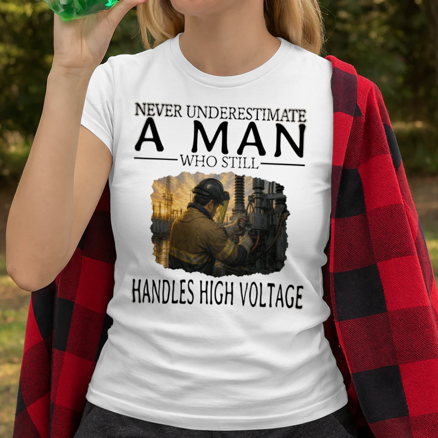 Never Underestimate A Man Who Still Handles High Voltage HIG0004