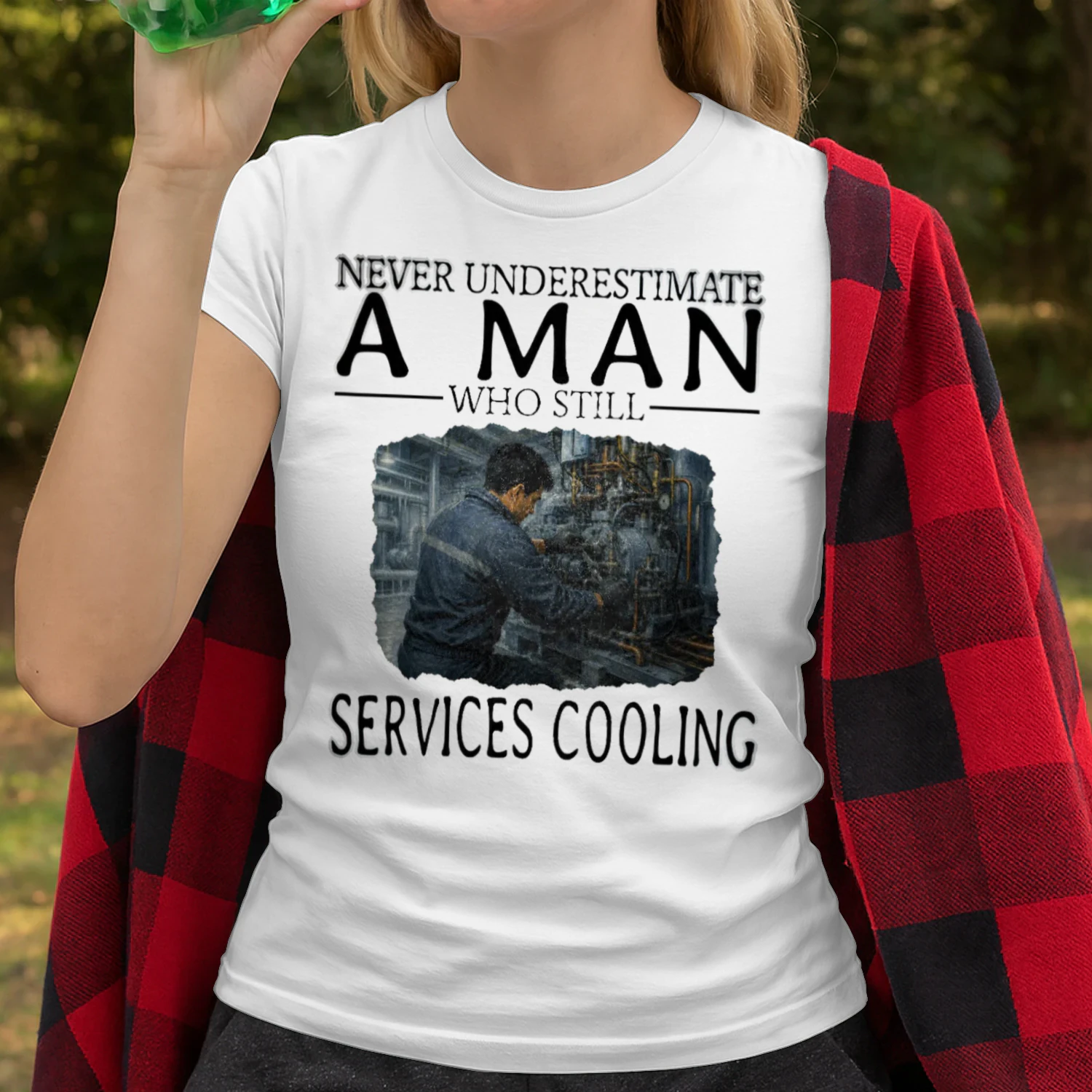 Never Underestimate A Man Who Still Services Cooling REW0004