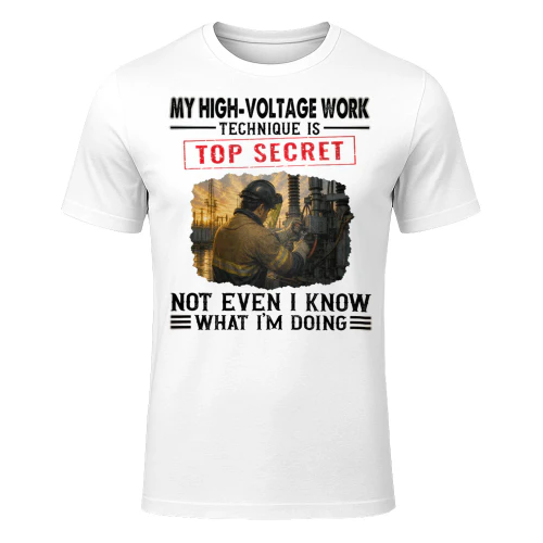 My High Voltage Work Technique Is Top Secret HIG0003