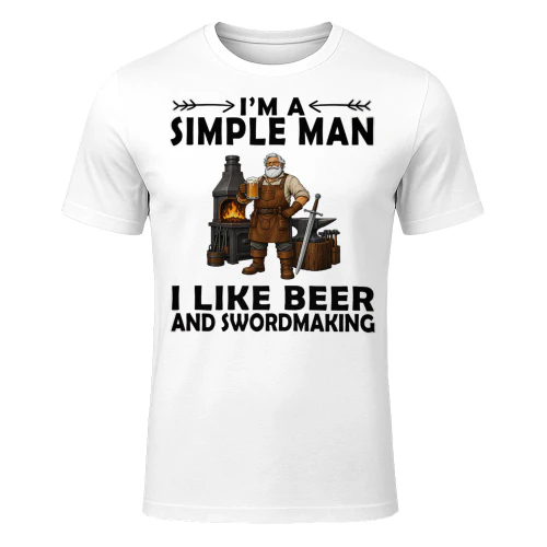 Simple Man I Like Beer And Swordmaking White SWO0011