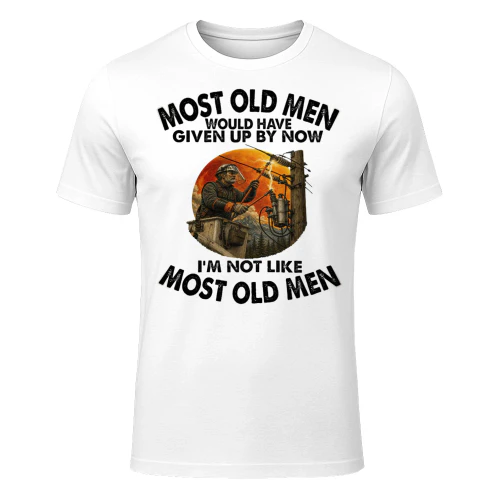 Most Old Men Give Up By Now High Voltage Tech HIG0001