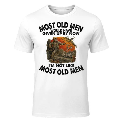 Most Old Men Give Up By Now Line Clearance Tree Trimmer TRE0001
