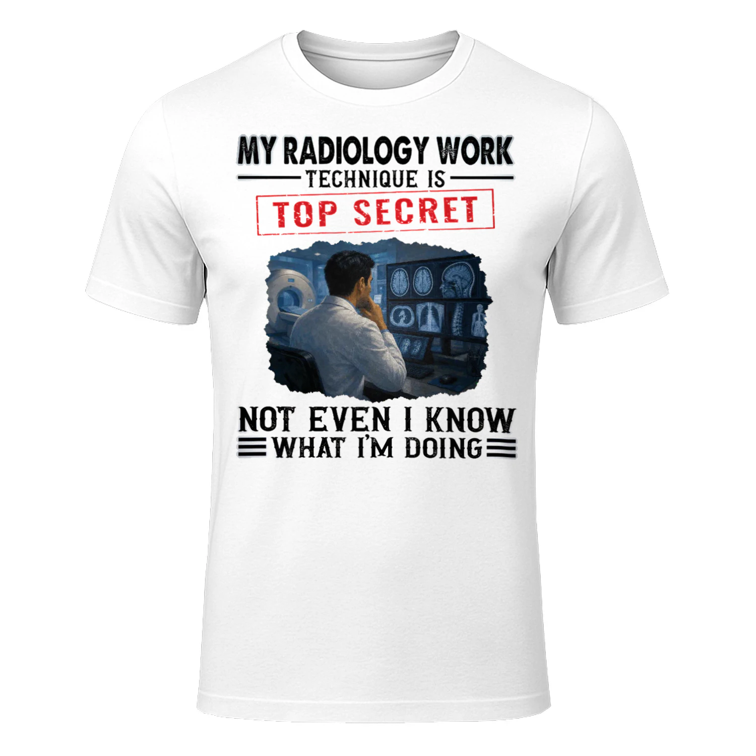 My Radiology Work Technique Is Top Secret RAD0003
