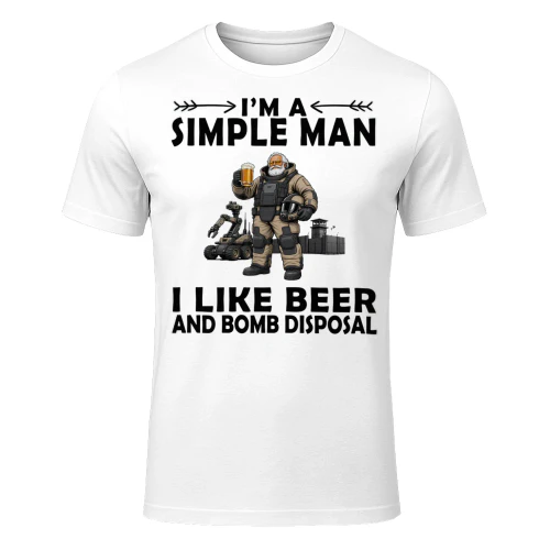 Simple Man I Like Beer And Bomb Disposal White BOM0011