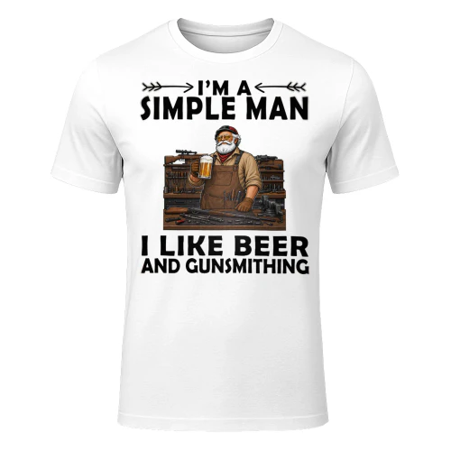 Simple Man I Like Beer And Gunsmithing White GUN0011