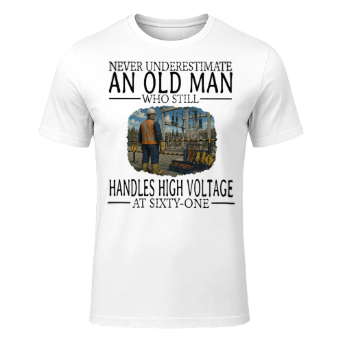 Never Underestimate An Old Man Who Still Handles High Voltage At Sixty One HIG0005