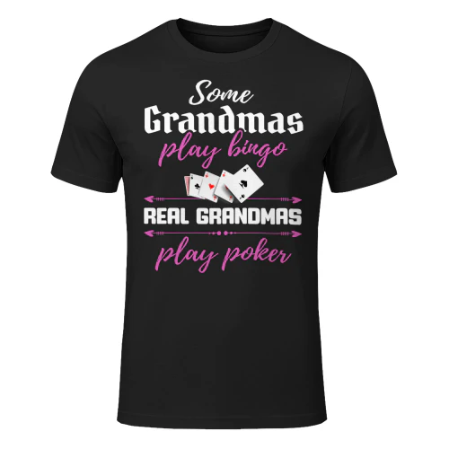 Poker Grandma Shirt Funny Poker Playing Grandmother Gift Poker T Shirt POK0366